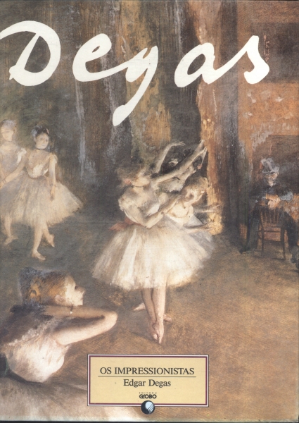 Os Impressionistas: Degas