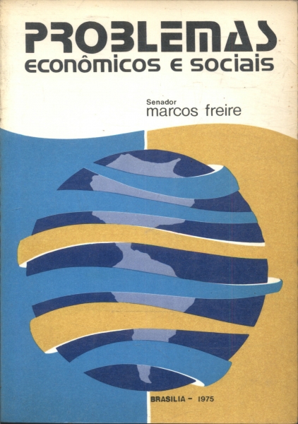 Problemas Econômicos e Sociais
