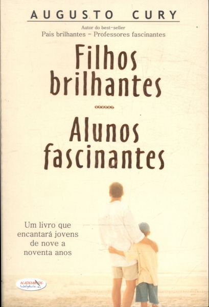 Filhos Brilhantes, Alunos Fascinantes