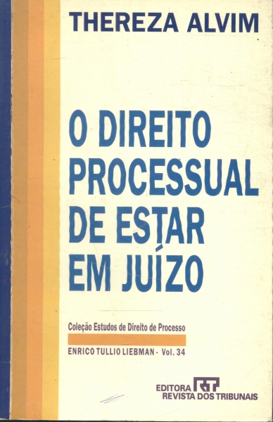 O Direito Processual de Estar em Juízo