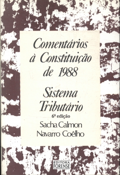 Comentários à Constituição de 1988: Sistema Tributário