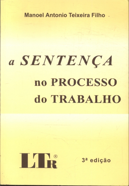 A Sentença no Processo do Trabalho