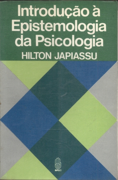 Introdução à Epistemologia da Psicologia