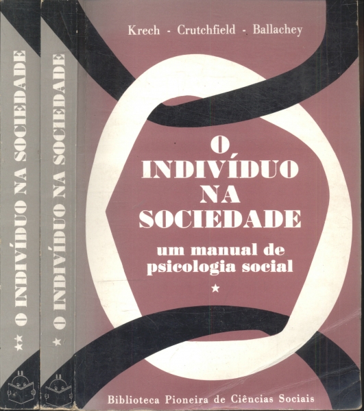 O INDIVÍDUO NA SOCIEDADE (EM 2 VOLUMES)