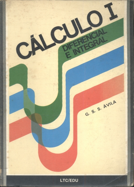 Cálculo I: Diferencial e Integral