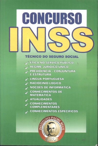 Concurso INSS: Técnico do Seguro Social
