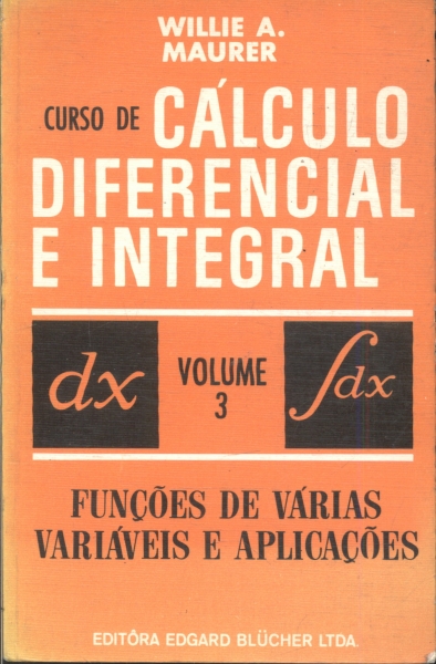 CURSO DE CÁLCULO DIFERENCIAL E INTEGRAL VOL 3 (1968)