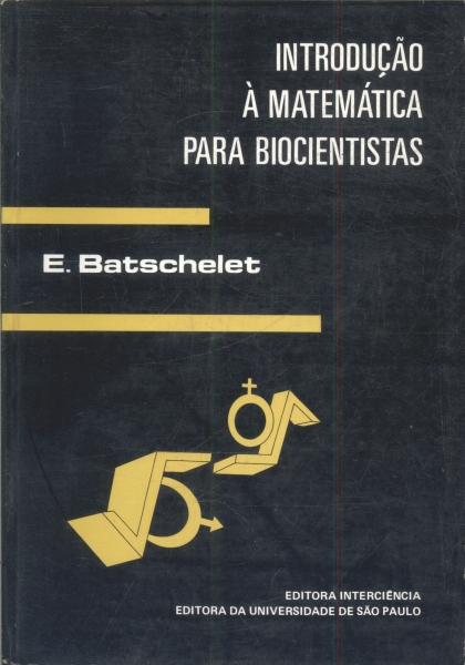 INTRODUÇÃO À MATEMÁTICA PARA BIOCIENTISTAS