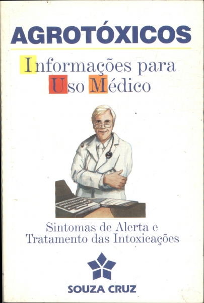 Agrotóxicos: Informações para Uso Médico