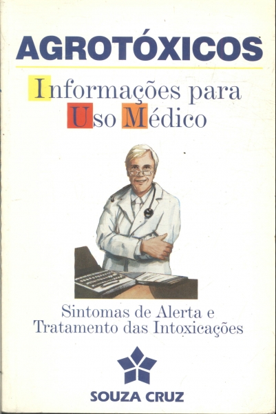 Agrotóxicos: Informações para Uso Médico