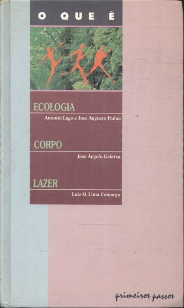 O QUE É ECOLOGIA, CORPO E LAZER