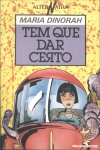 Tem Que Dar Certo