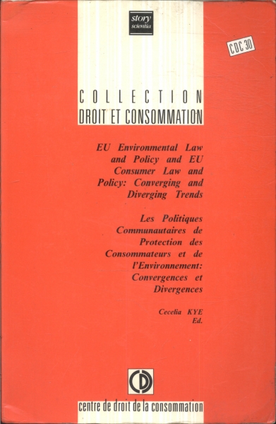 EU Environmental law and Policy and EU Consumer law and Policy: Converging and Diverging Trends