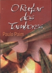 O Rufar Dos Tambores