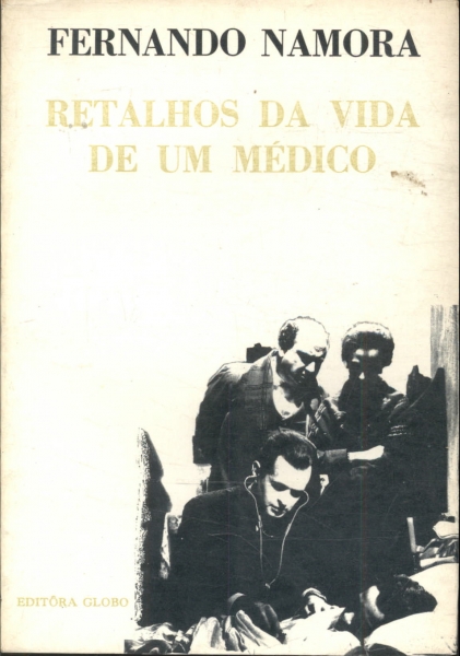 Retalhos Da Vida De Um Médico