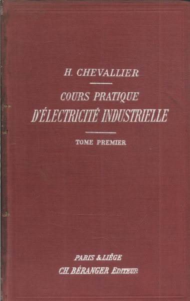 Cours Pratique Délectricité Industrielle Vol. 1