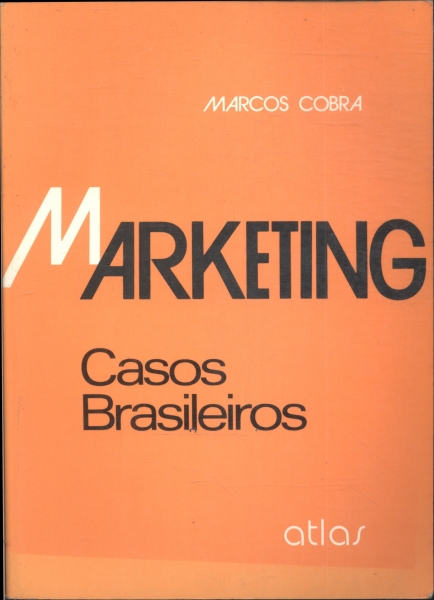 Marketing: Casos Brasileiros