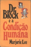 Dr. Block E A Condição Humana