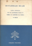 Carta Encíclica: Ecclesiam Suam Os Caminhos Da Igreja