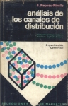 Análisis De Los Canales De Distribución Y Organización Comercial