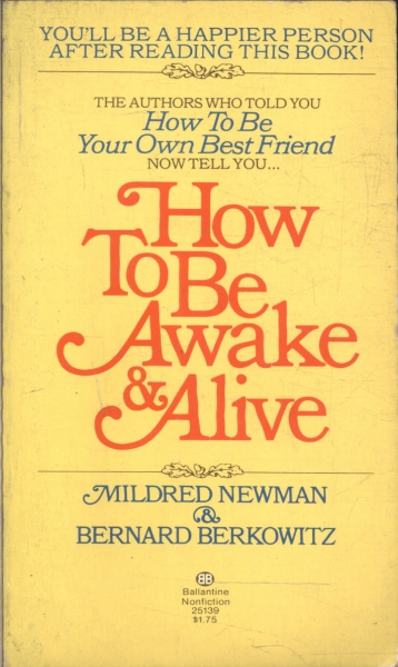 How To Be Awake And Alive