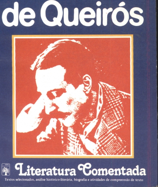 Literatura Comentada: Eça De Queirós