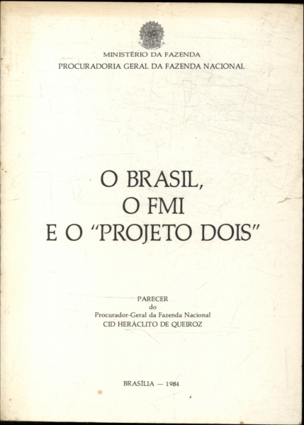 O Brasil, O Fmi E O Projeto Dois