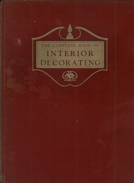 The Complete Book Of Interior Decoration
