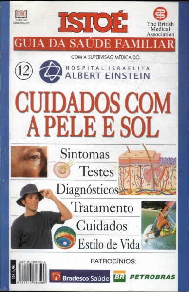 Guia Da Saúde Familiar Istoé: Cuidados Com A Pele E Sol Vol. 12