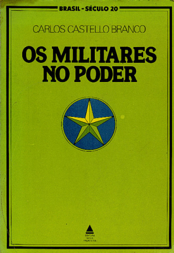 OS MILITARES NO PODER