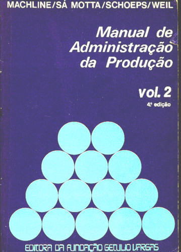MANUAL DE ADMINISTRAÇÃO DA PRODUÇÃO (2 VOLS)