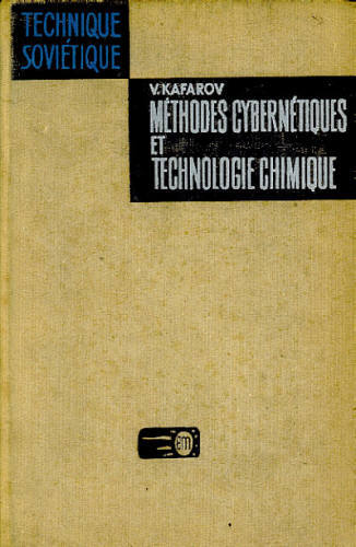 MÉTHODES CYBERNÉTIQUES ET TECHNOLOGIE CHIMIQUE