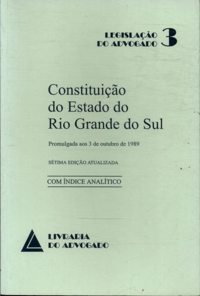 Constituição Do Estado Do Rio Grande Do Sul