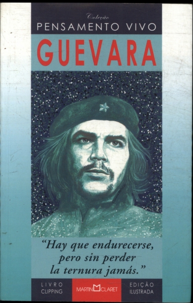Pensamento Vivo: Guevara