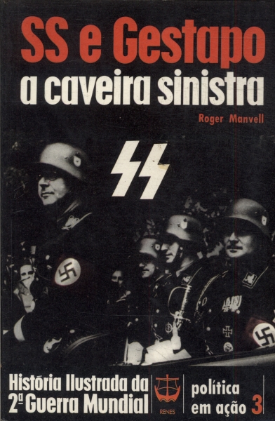 Ss E Gestapo: A Caveira Sinistra