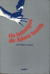 Os Inimigos De Adam Smith