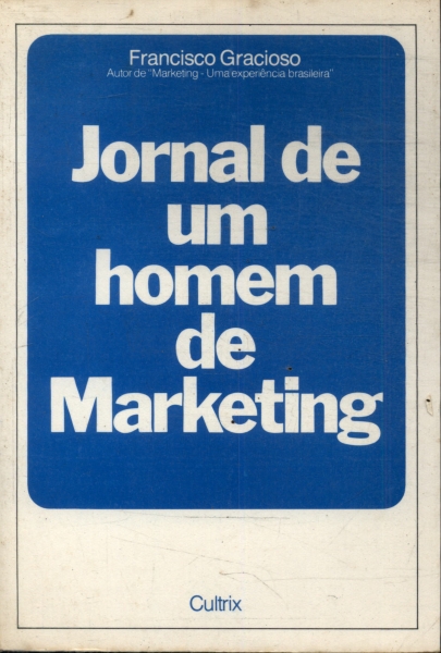 Jornal De Um Homem De Marketing