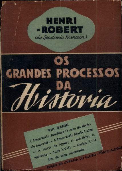 Os Grandes Processos Da História Viii Série