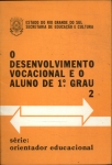 O Desenvolvimento Vocacional E O Aluno De 1º Grau 2