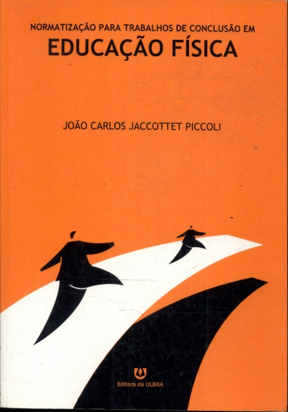Normatização Para Trabalhos De Conclusão Em Educação Física