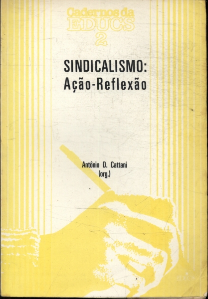 Sindicalismo: Ação-reflexão