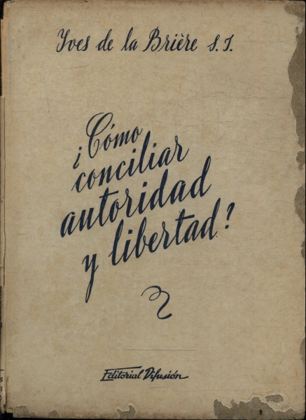Cómo Conciliar Autoridad Y Libertad?