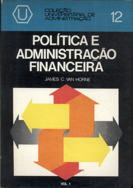 Política E Administração Financeira Vol. 1