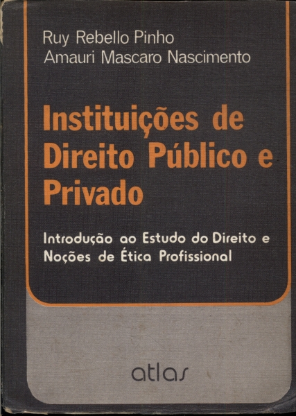 Instituições De Direito Público E Privado