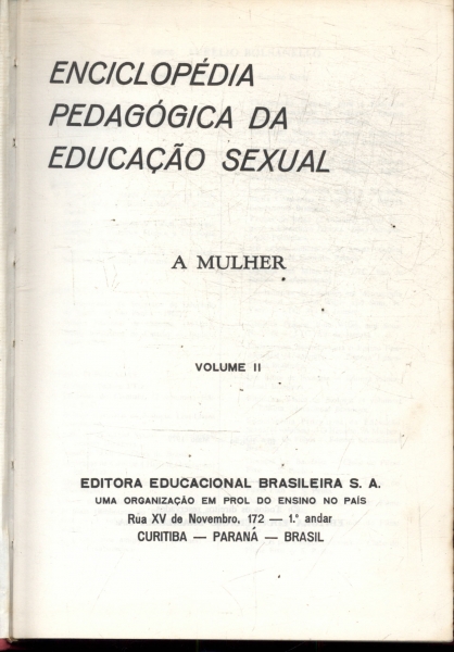 Enciclopédia Pedagógica Da Educação Sexual: A Mulher Vol. 2
