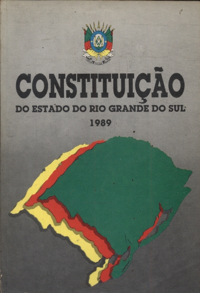 Constituição Do Estado Do Rio Grande Do Sul 1989