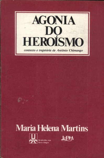 Agonia Do Heroísmo