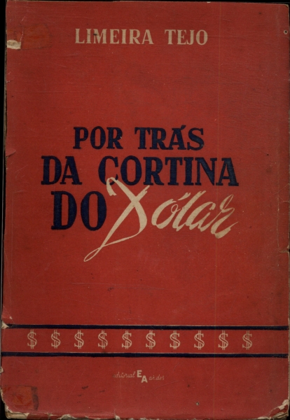 Por Trás Da Cortina Do Dólar