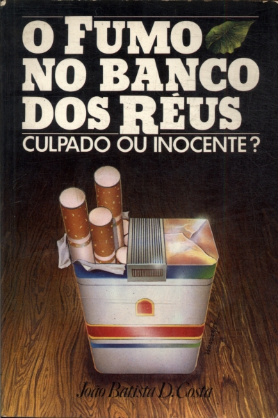 O Fumo No Banco Dos Réus
