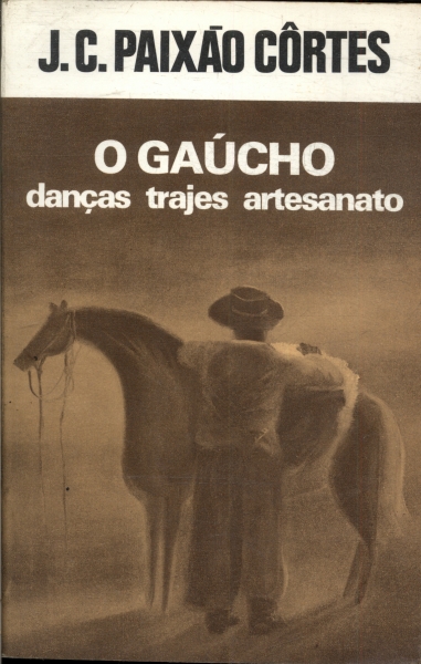 O Gaúcho Danças, Trajes, Artesanato Paix u00e3o C u00f4rtes Traça Livraria e Sebo Adesivo Para Box De Banheiro ~ O Gaúcho Danças, Trajes, Artesanato Paix u00e3o C u00f4rtes Traça Livraria e Sebo